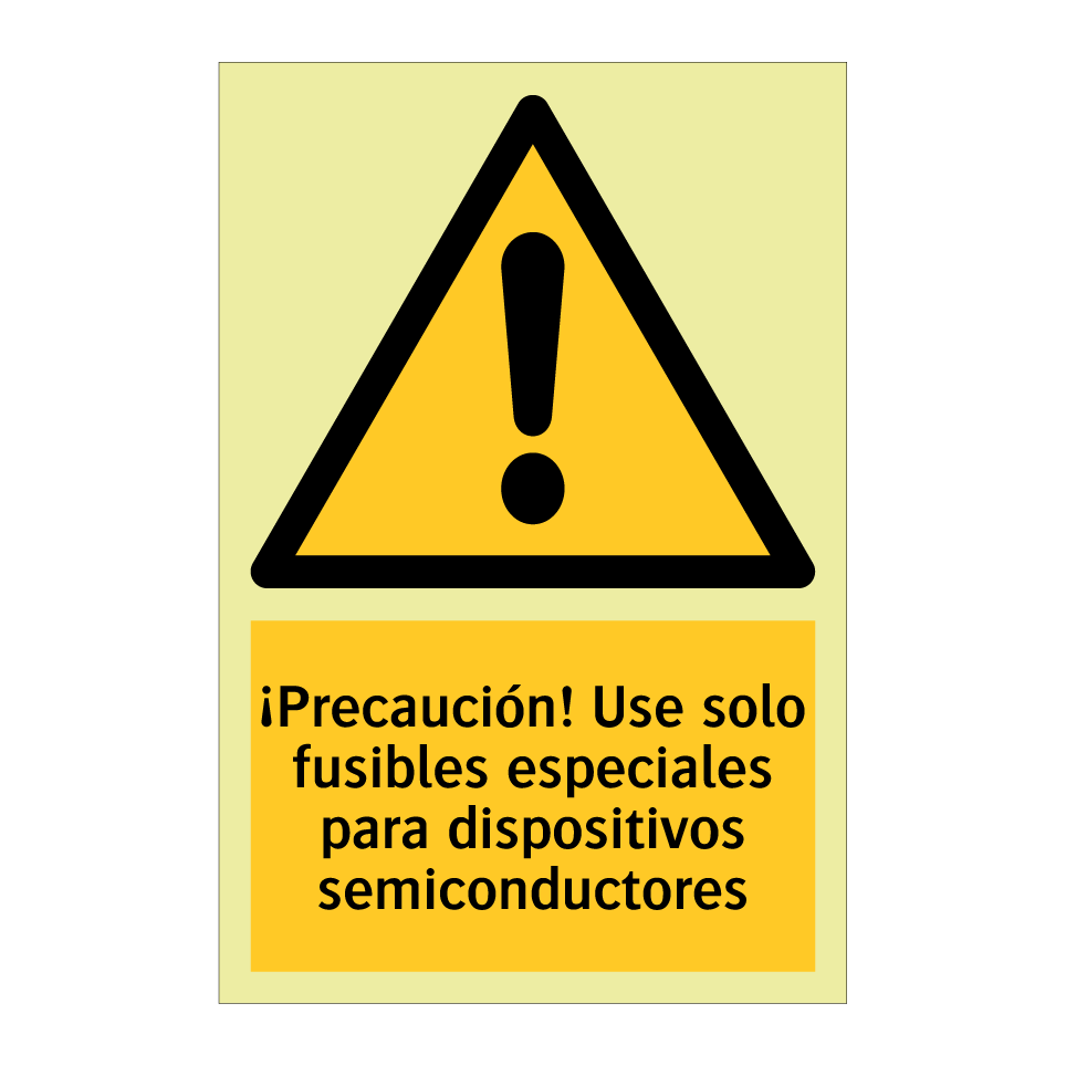 ¡Precaución! Use solo fusibles especiales para dispositivos semiconductores