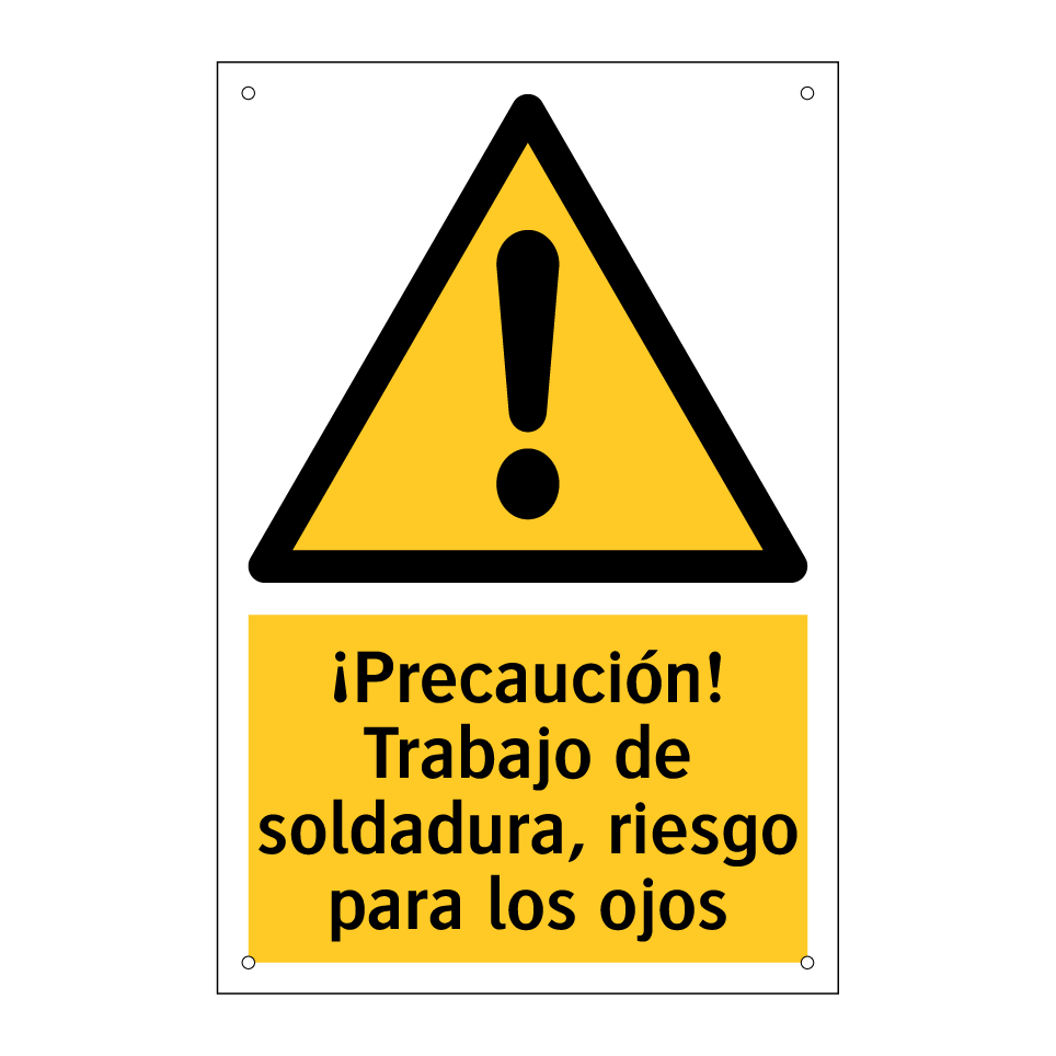 ¡Precaución! Trabajo de soldadura, riesgo para los ojos