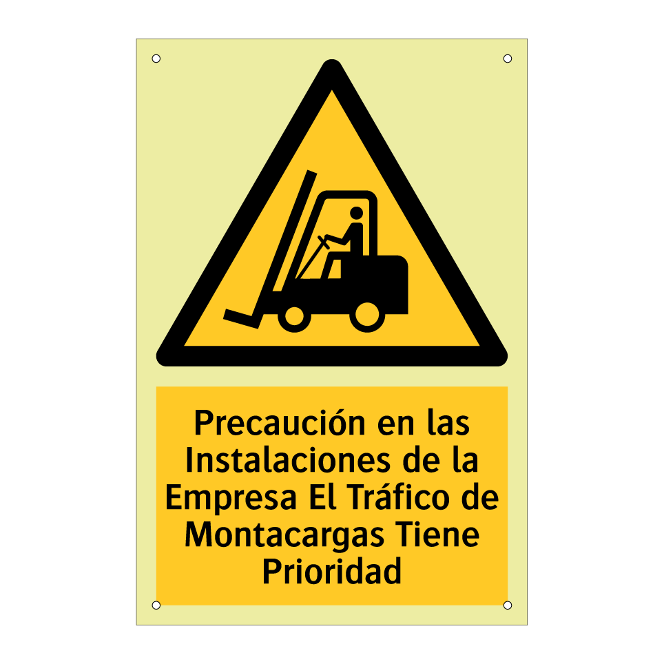 Precaución en las Instalaciones de la Empresa El Tráfico de Montacargas Tiene Prioridad
