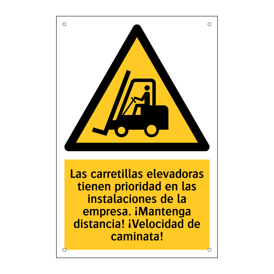 Las carretillas elevadoras tienen prioridad en las instalaciones de la empresa. ¡Mantenga distancia! ¡Velocidad de caminata!