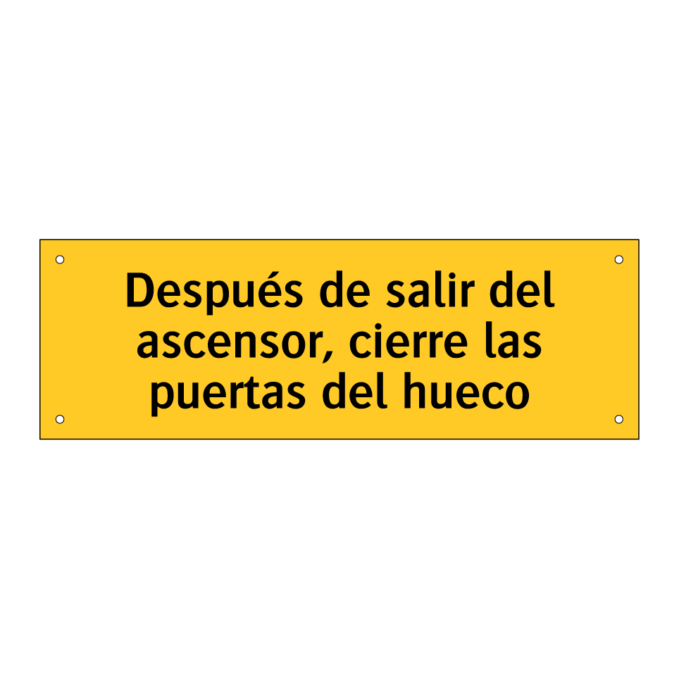 Después de salir del ascensor, cierre las puertas del hueco