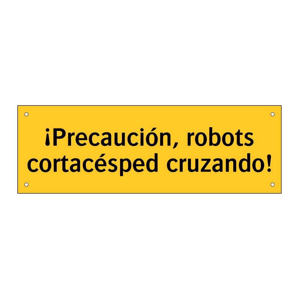 ¡Precaución, robots cortacésped cruzando!