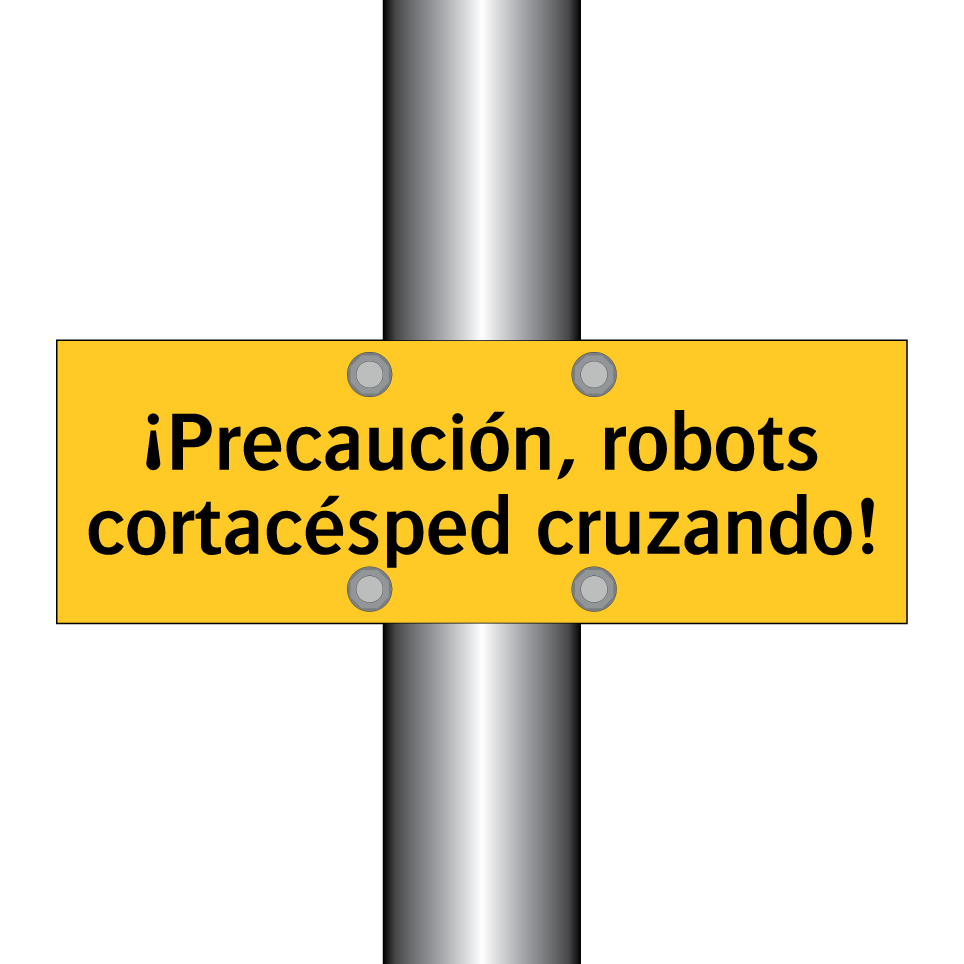 ¡Precaución, robots cortacésped cruzando!
