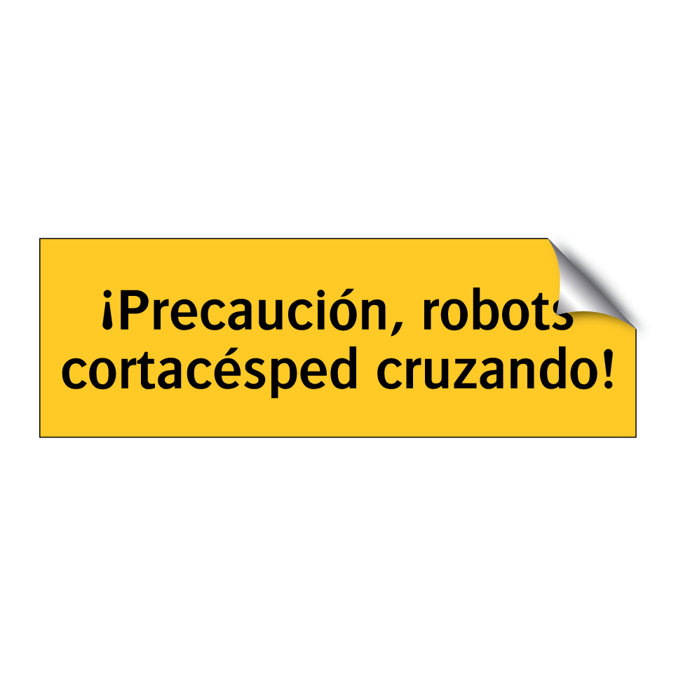 ¡Precaución, robots cortacésped cruzando!
