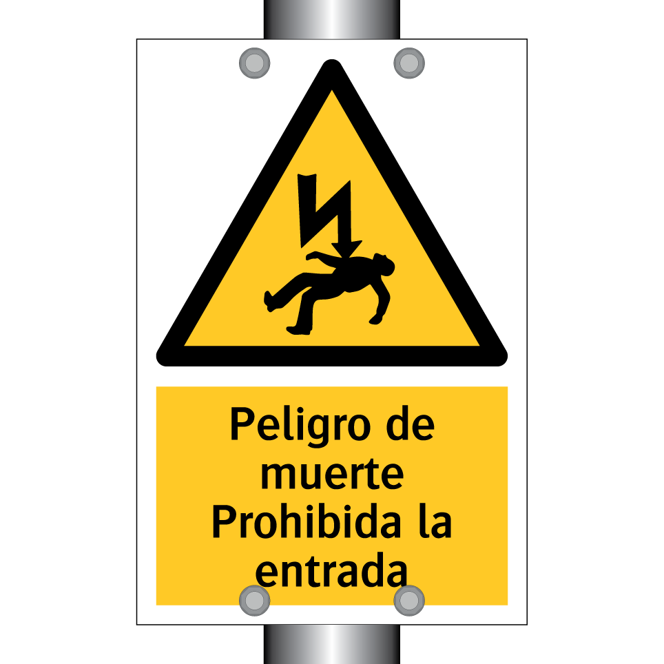 Peligro de muerte Prohibida la entrada