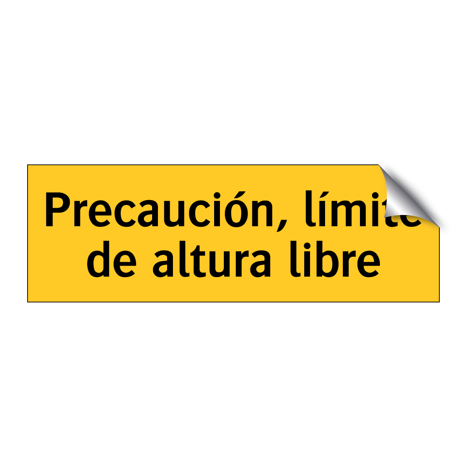 Precaución, límite de altura libre