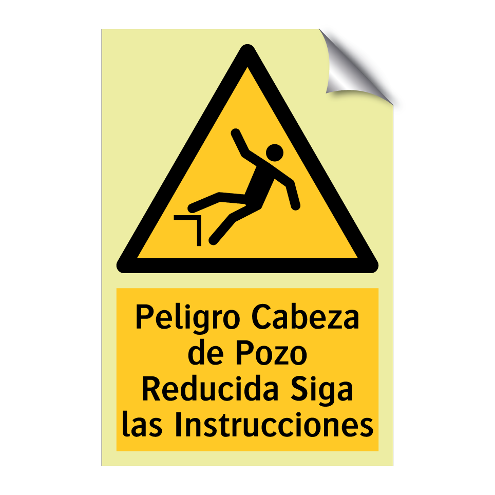 Peligro Cabeza de Pozo Reducida Siga las Instrucciones