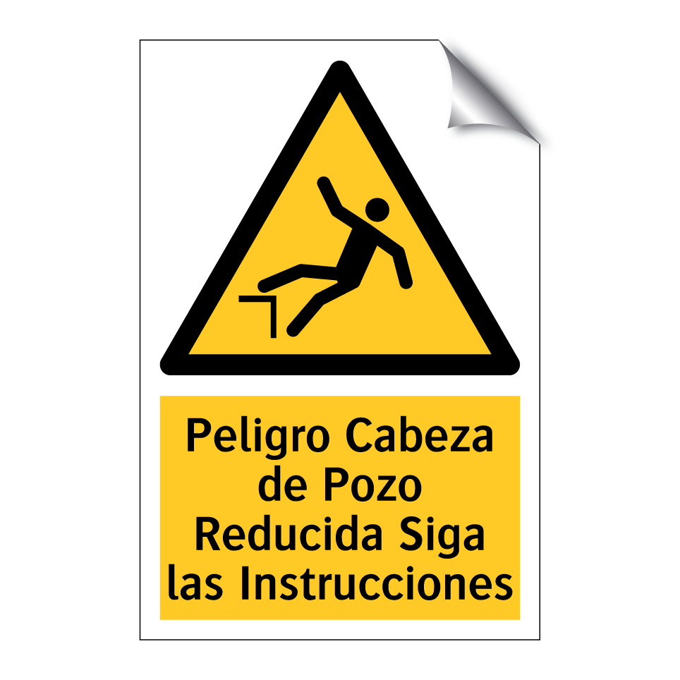 Peligro Cabeza de Pozo Reducida Siga las Instrucciones