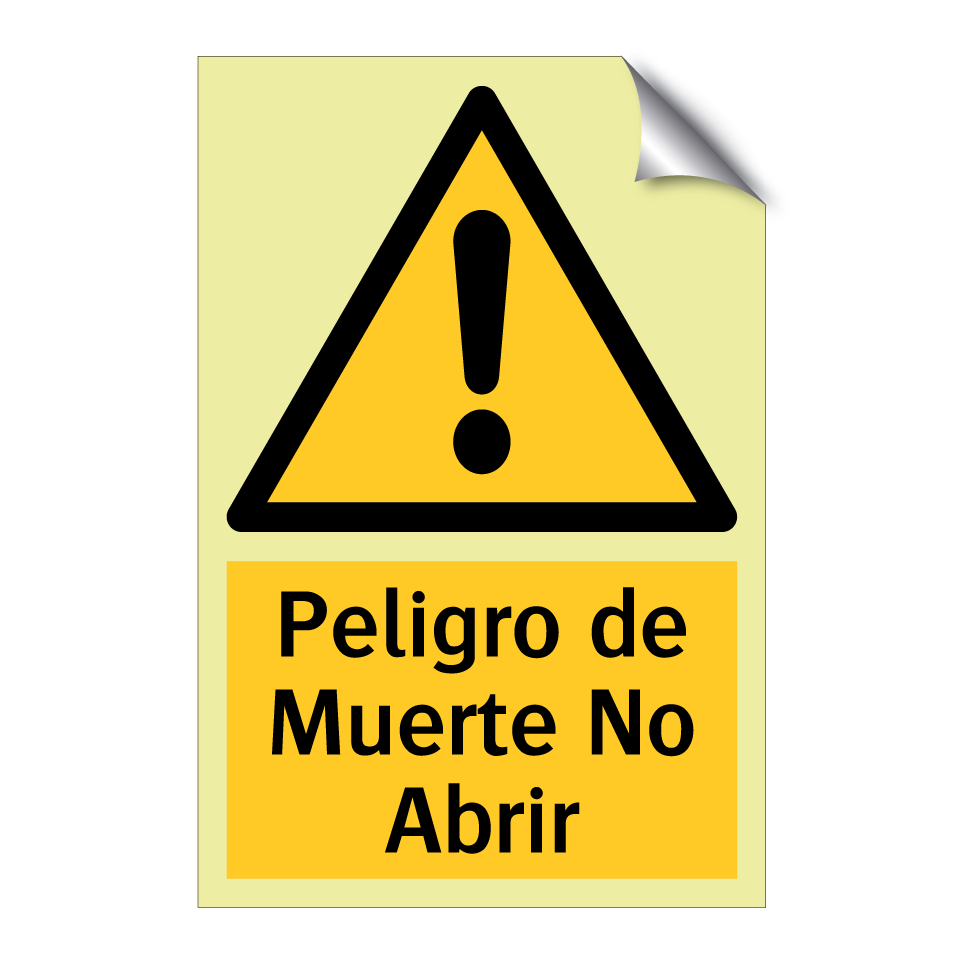 Peligro de Muerte No Abrir
