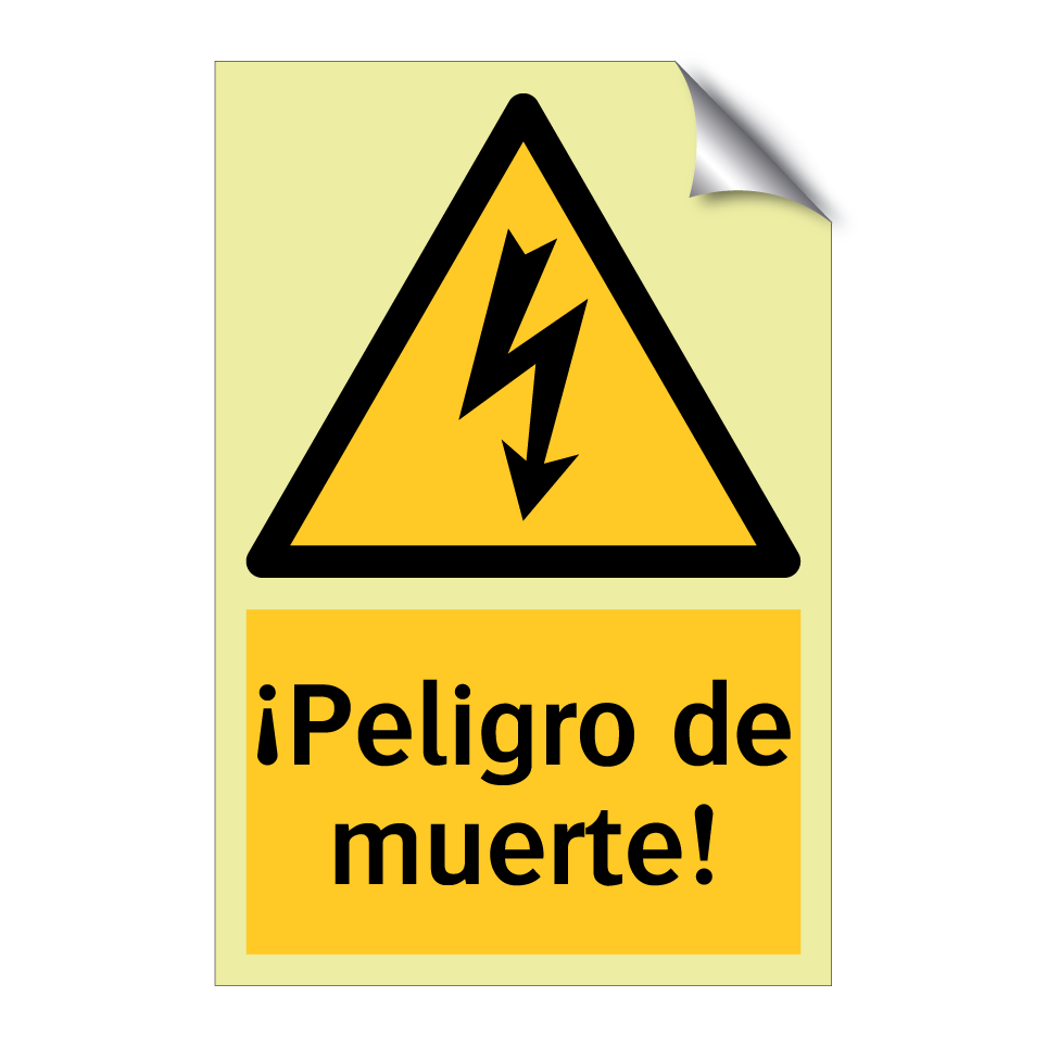 ¡Peligro de muerte!