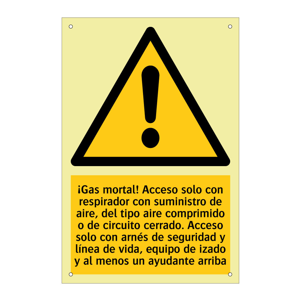 ¡Gas mortal! Acceso solo con respirador con suministro de aire, del tipo aire comprimido o de circuito cerrado. Acceso solo con arnés de seguridad y línea de vida, equipo de izado y al menos un ayudante arriba