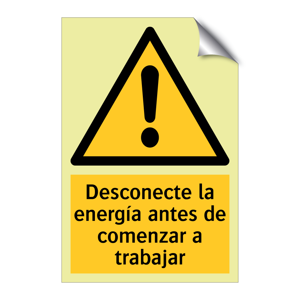 Desconecte la energía antes de comenzar a trabajar