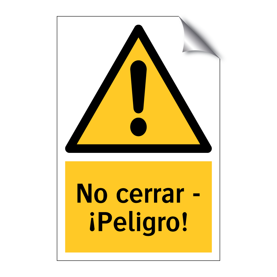 No cerrar - ¡Peligro!