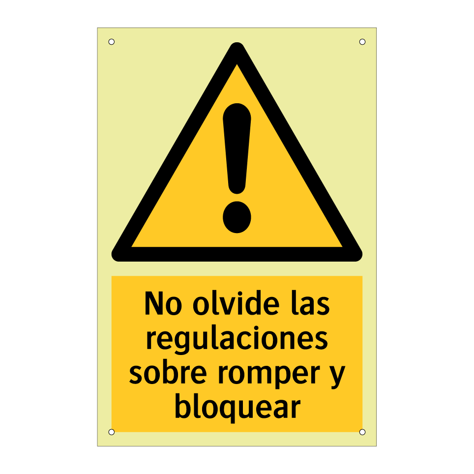 No olvide las regulaciones sobre romper y bloquear