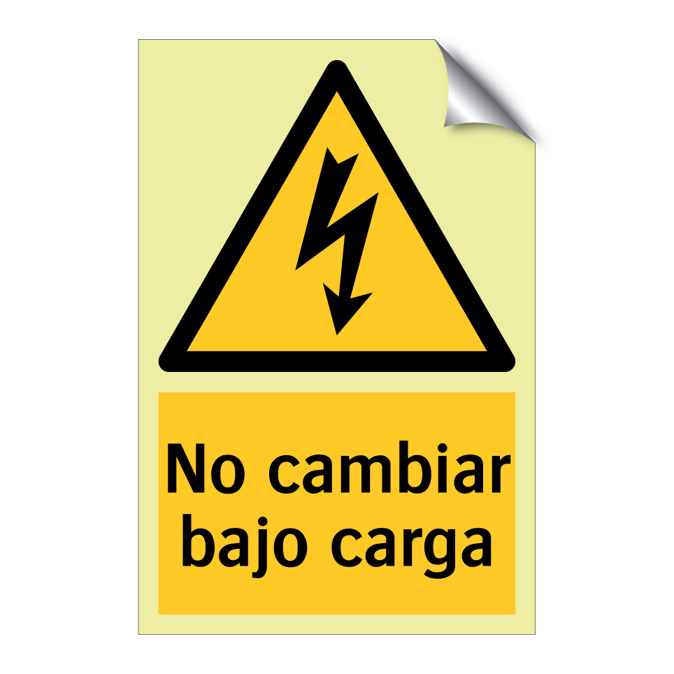 No cambiar bajo carga