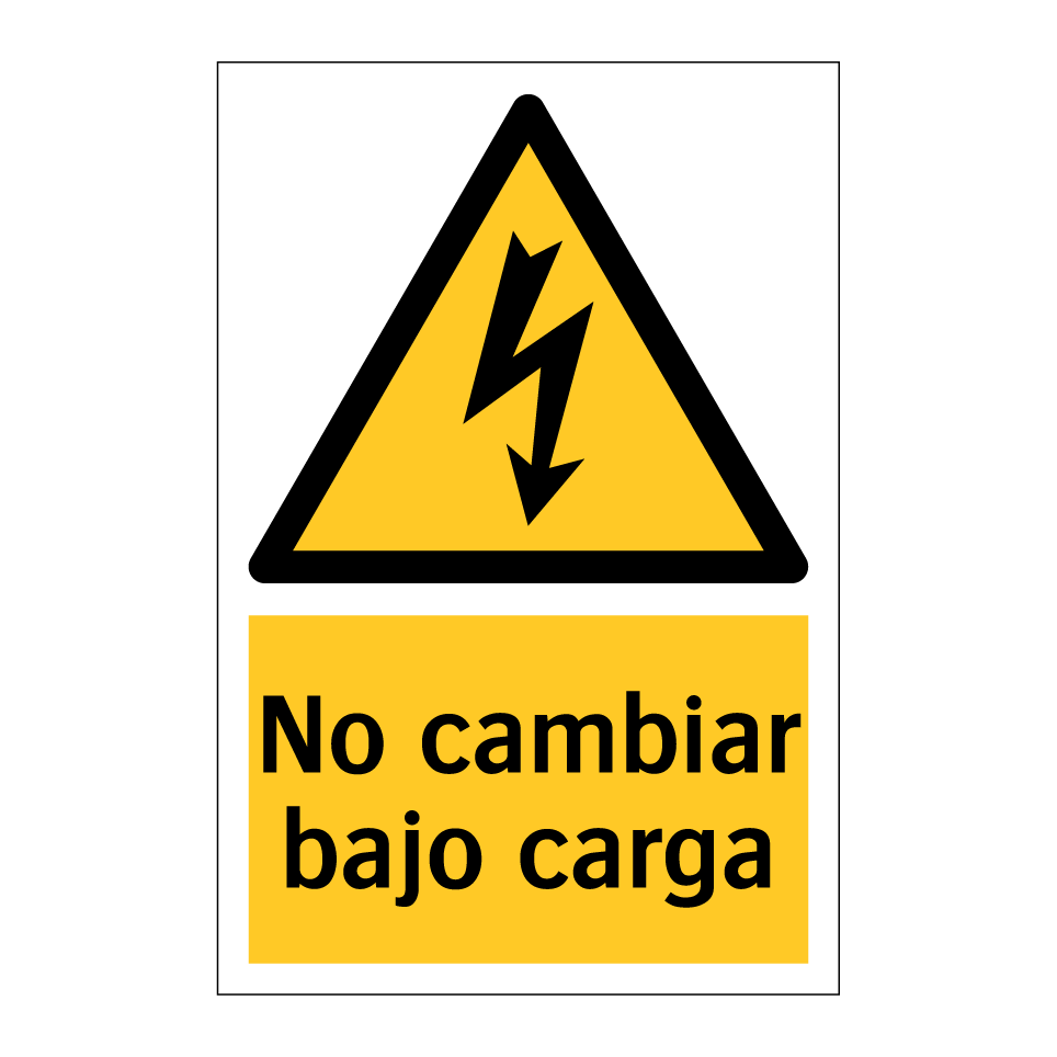 No cambiar bajo carga