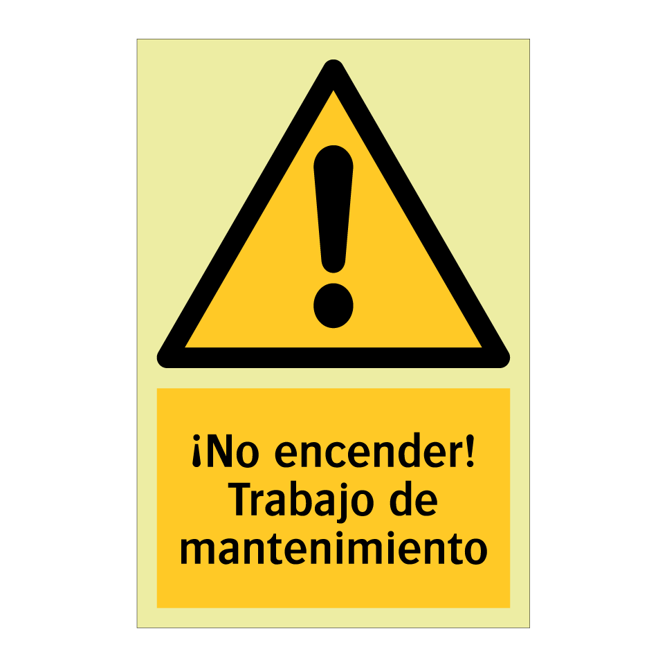 ¡No encender! Trabajo de mantenimiento