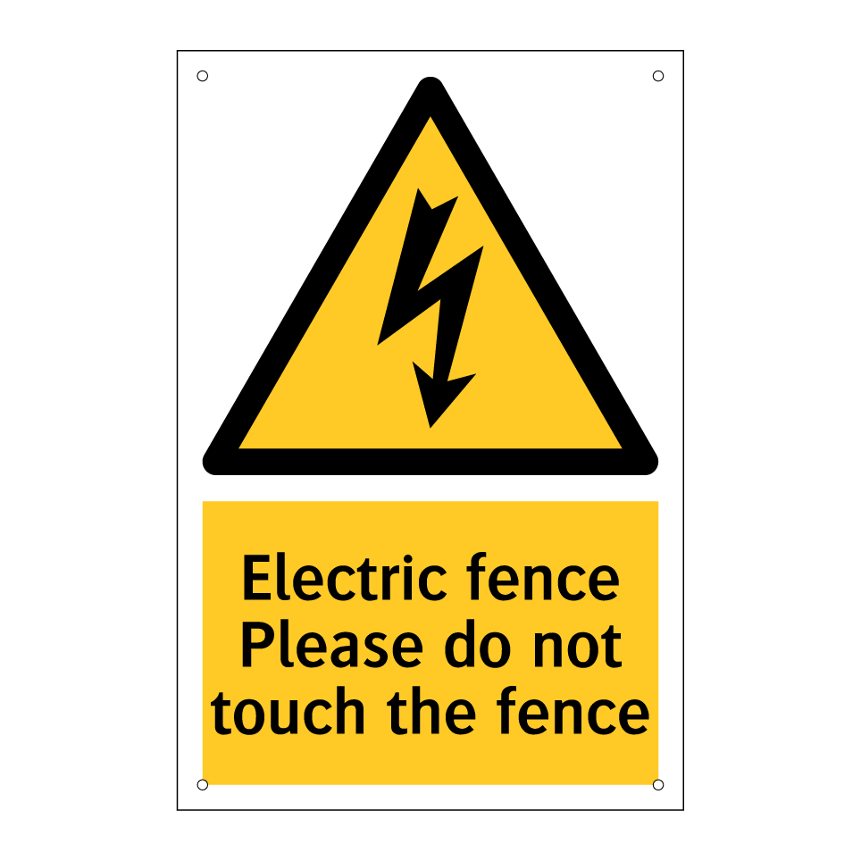 Electric fence Please do not touch the fence