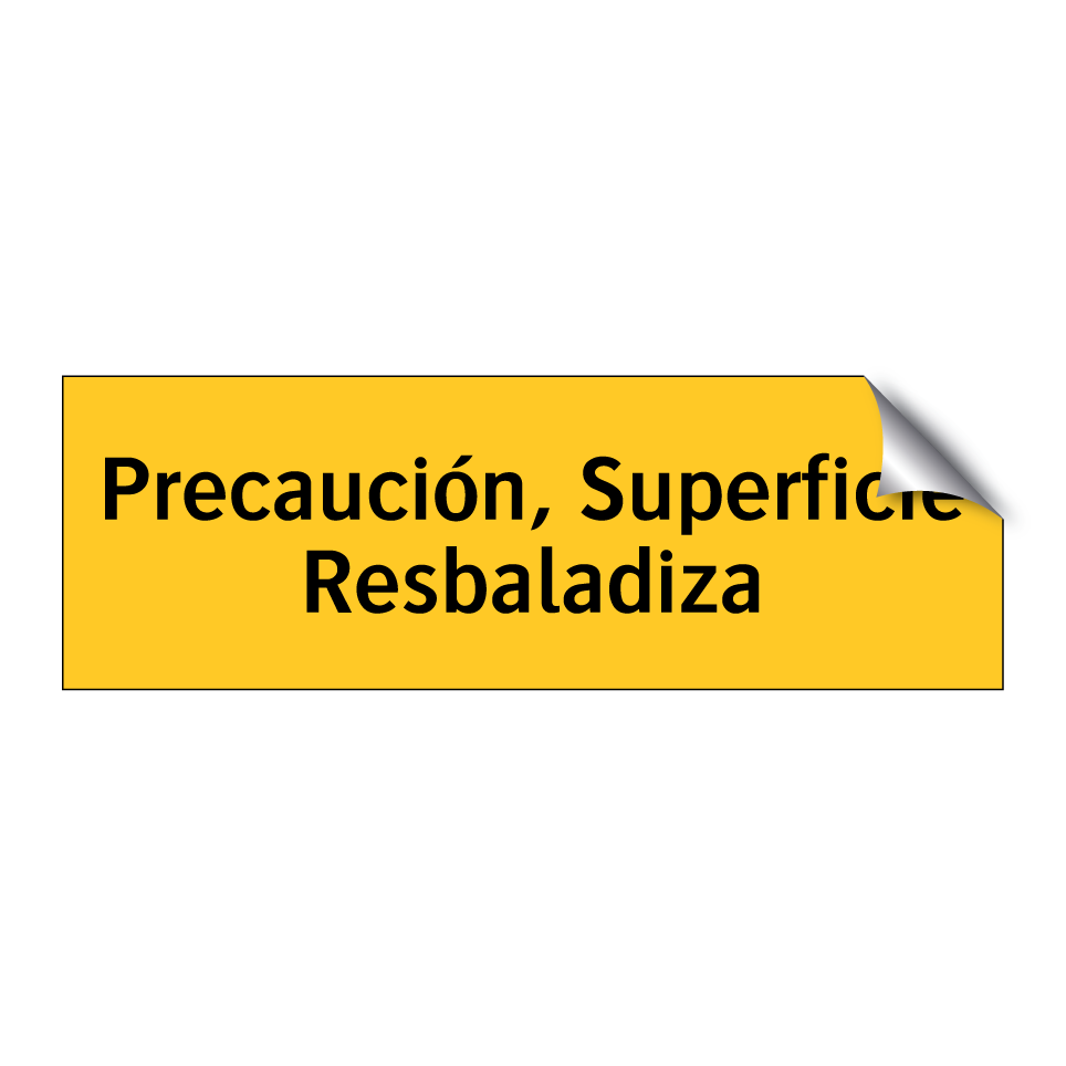Precaución, Superficie Resbaladiza