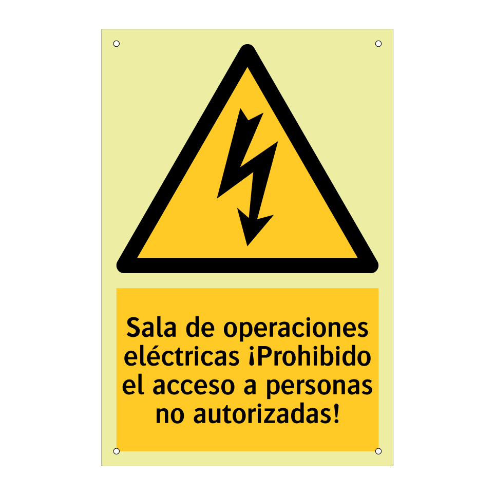 Sala de operaciones eléctricas ¡Prohibido el acceso a personas no autorizadas!