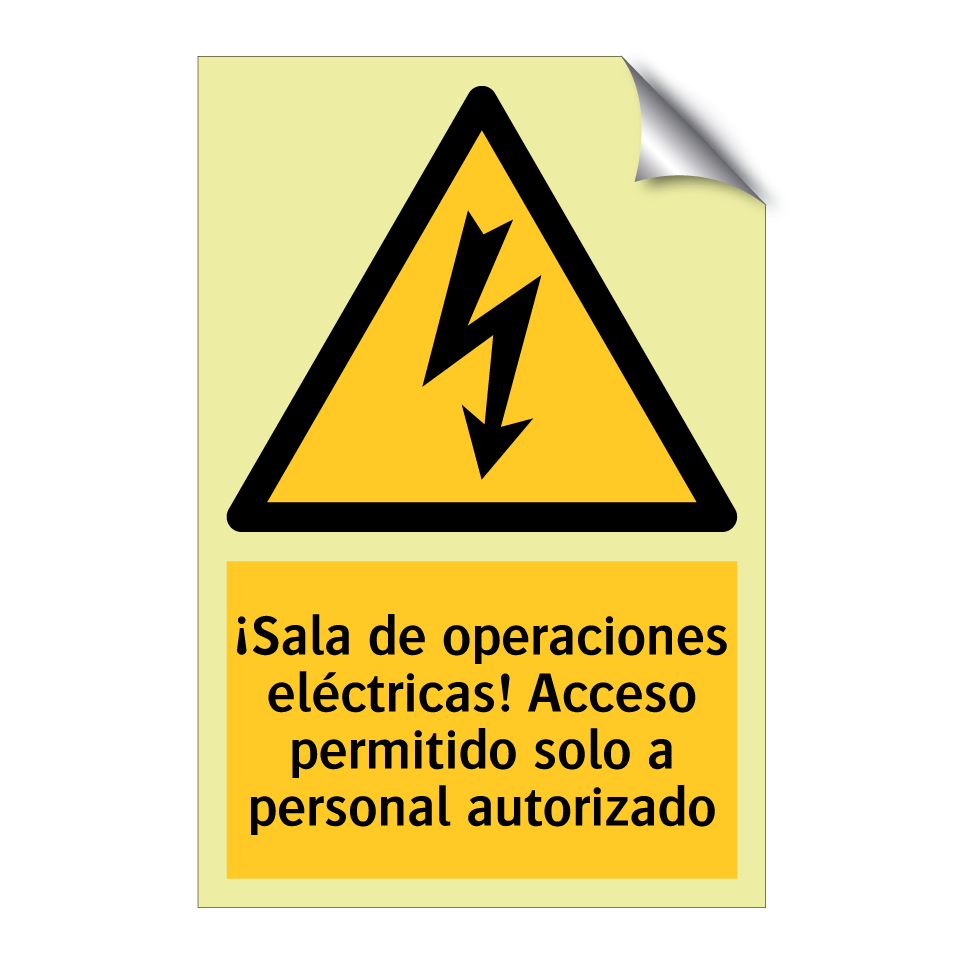 ¡Sala de operaciones eléctricas! Acceso permitido solo a personal autorizado