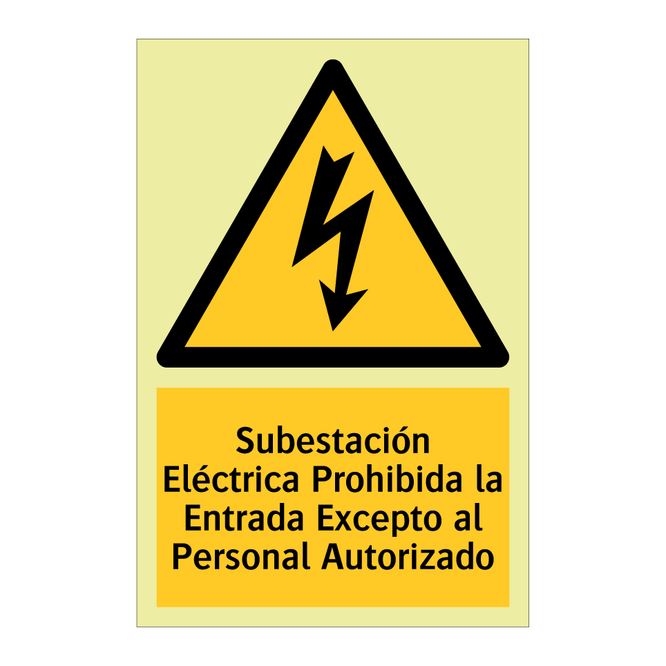 Subestación Eléctrica Prohibida la Entrada Excepto al Personal Autorizado