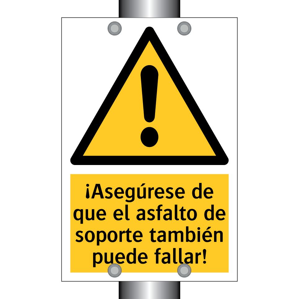 ¡Asegúrese de que el asfalto de soporte también puede fallar!