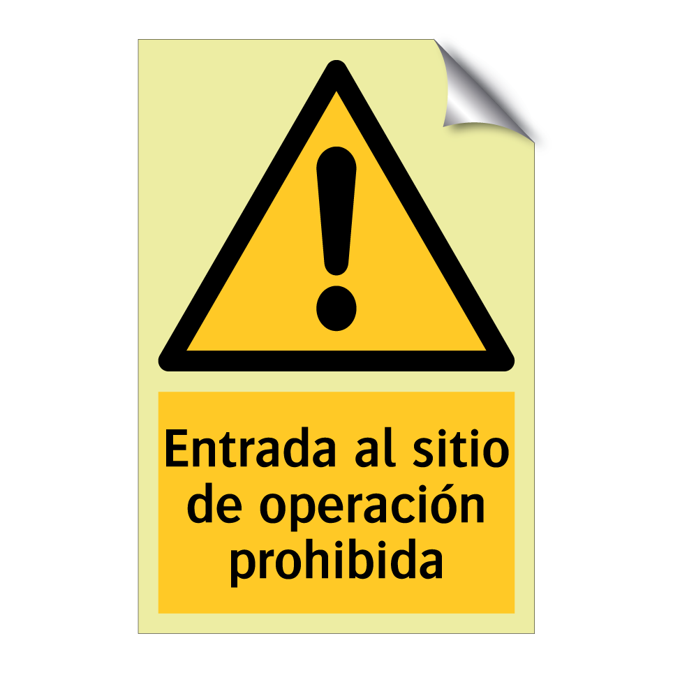 Entrada al sitio de operación prohibida