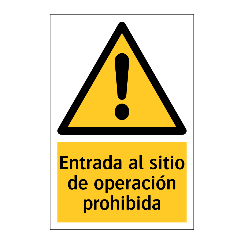 Entrada al sitio de operación prohibida
