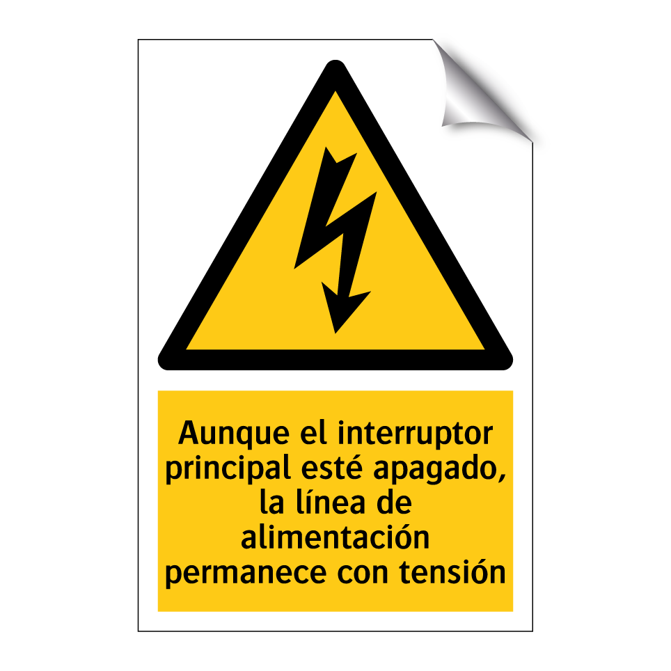Aunque el interruptor principal esté apagado, la línea de alimentación permanece con tensión