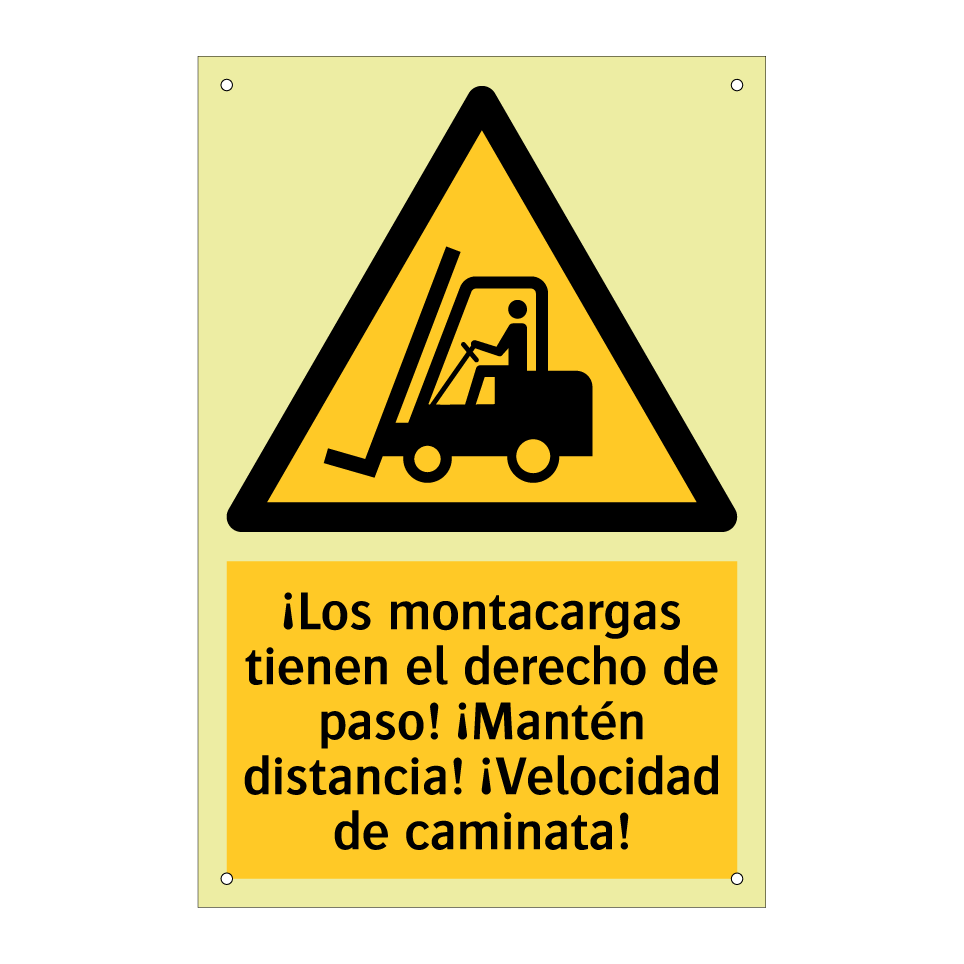 ¡Los montacargas tienen el derecho de paso! ¡Mantén distancia! ¡Velocidad de caminata!