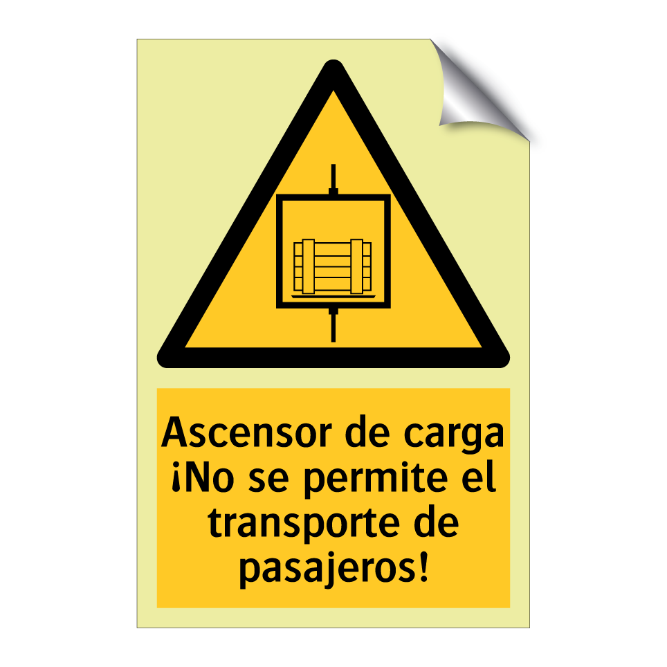 Ascensor de carga ¡No se permite el transporte de pasajeros!