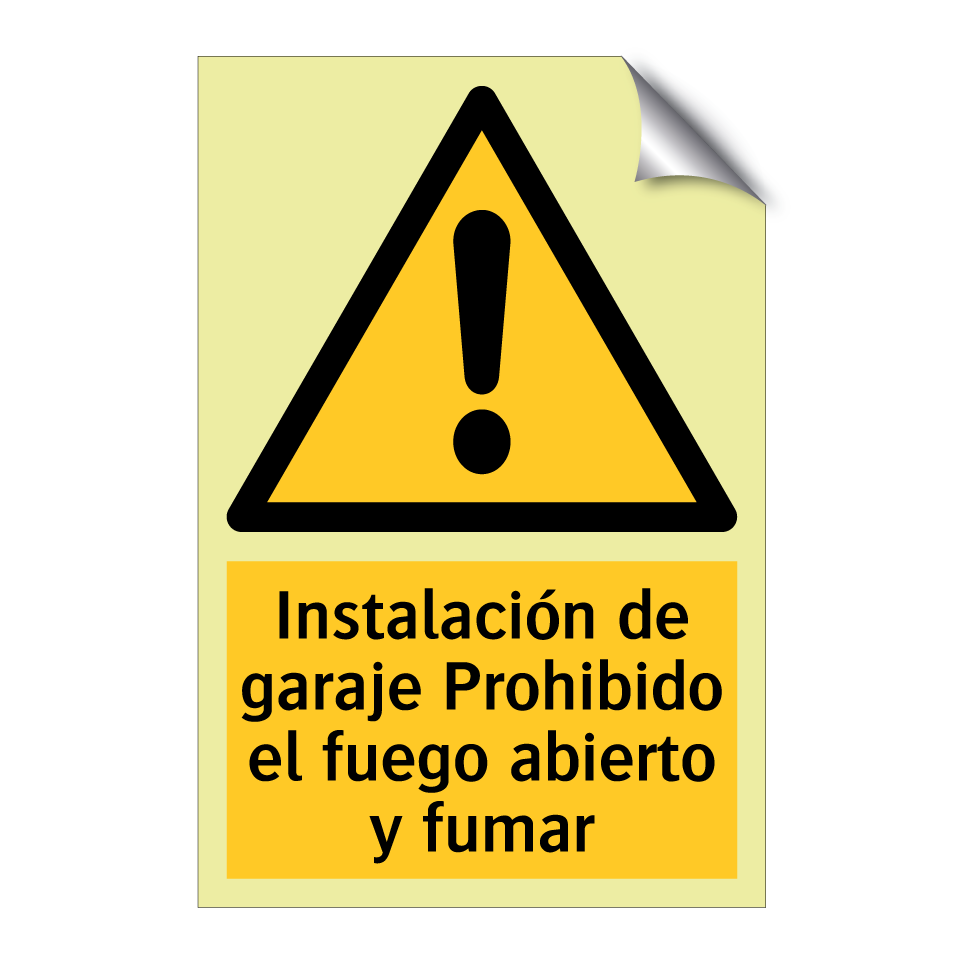 Instalación de garaje Prohibido el fuego abierto y fumar