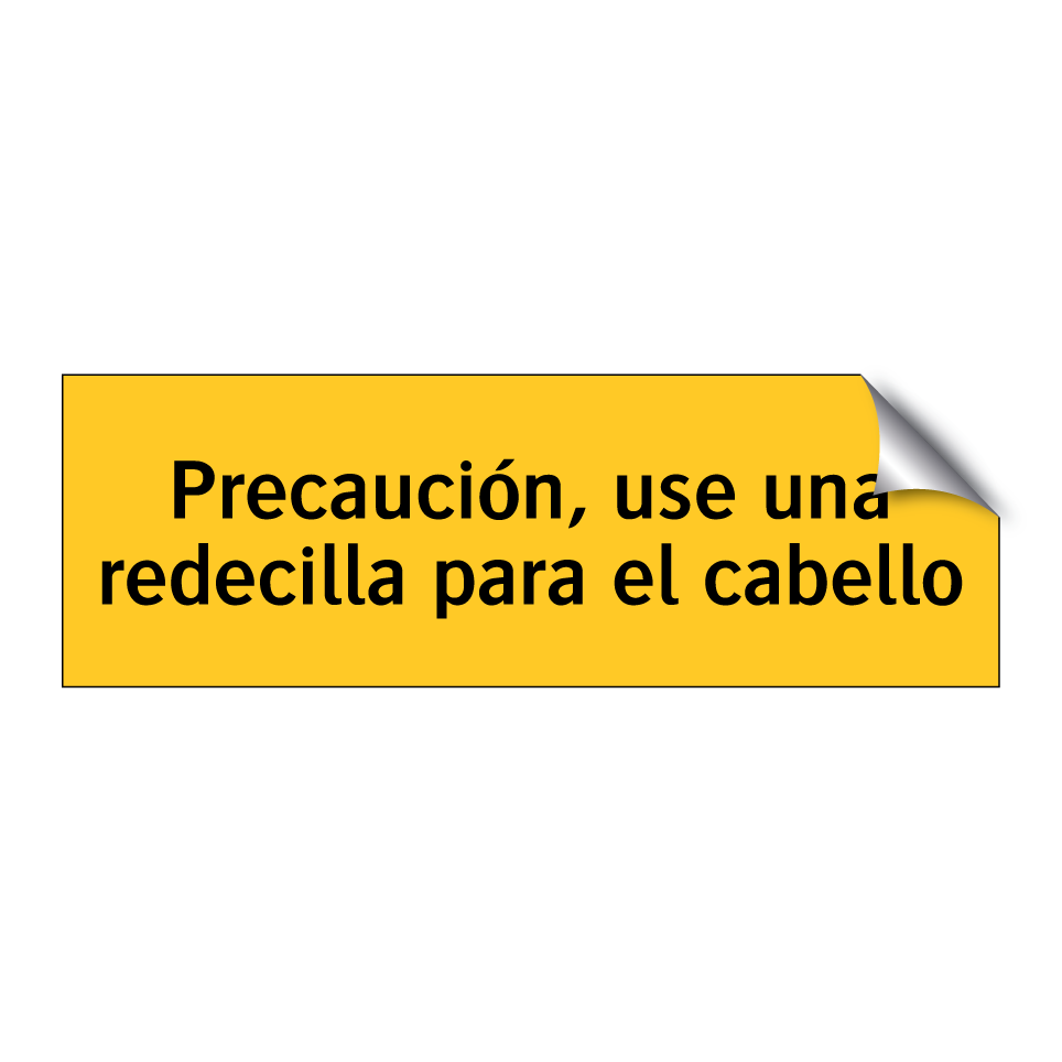 Precaución, use una redecilla para el cabello