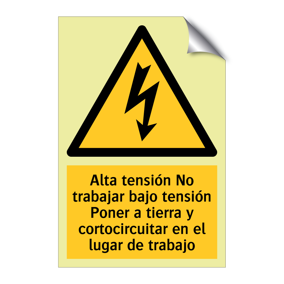 Alta tensión No trabajar bajo tensión Poner a tierra y cortocircuitar en el lugar de trabajo