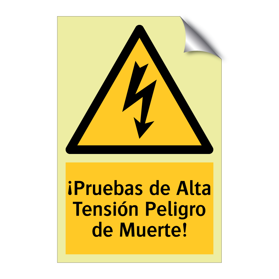 ¡Pruebas de Alta Tensión Peligro de Muerte!