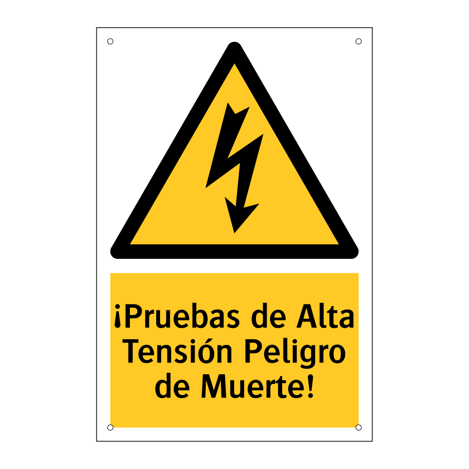 ¡Pruebas de Alta Tensión Peligro de Muerte!
