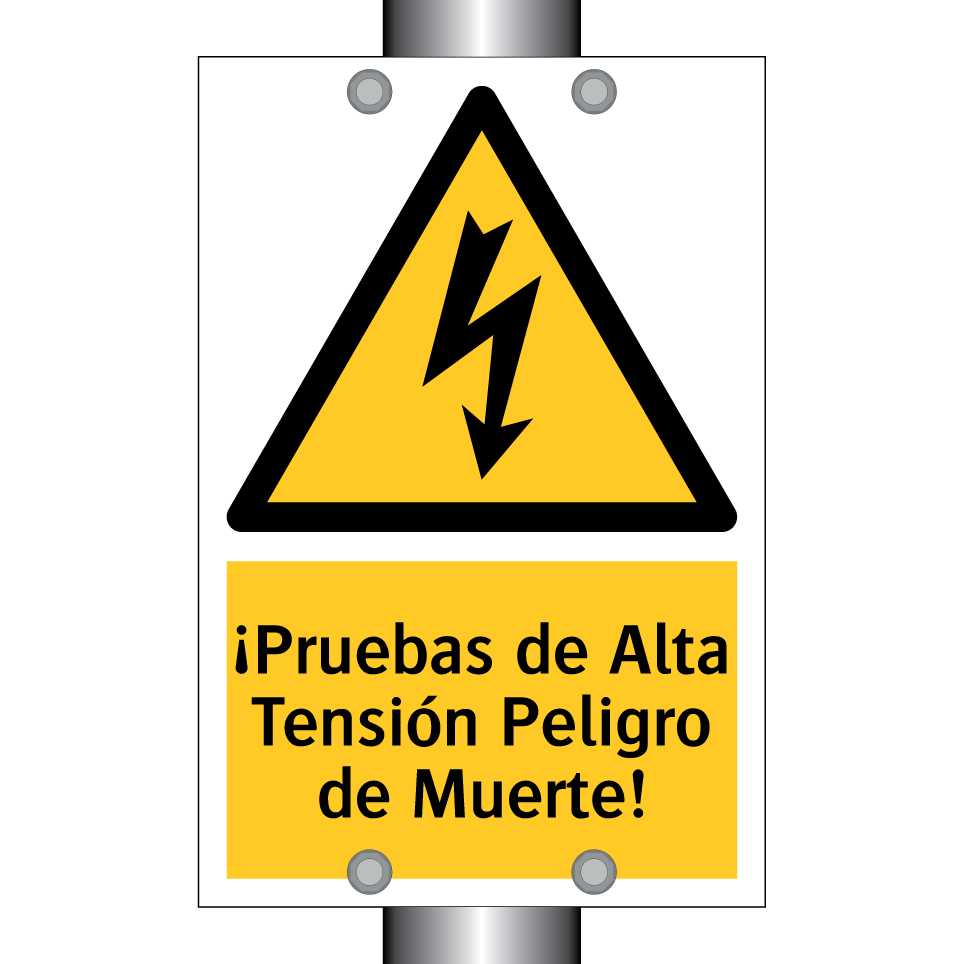 ¡Pruebas de Alta Tensión Peligro de Muerte!