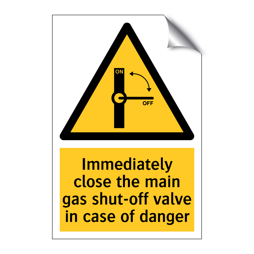 Immediately close the main gas shut-off valve in case of danger