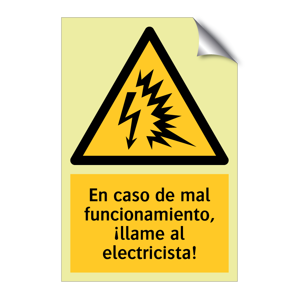 En caso de mal funcionamiento, ¡llame al electricista!