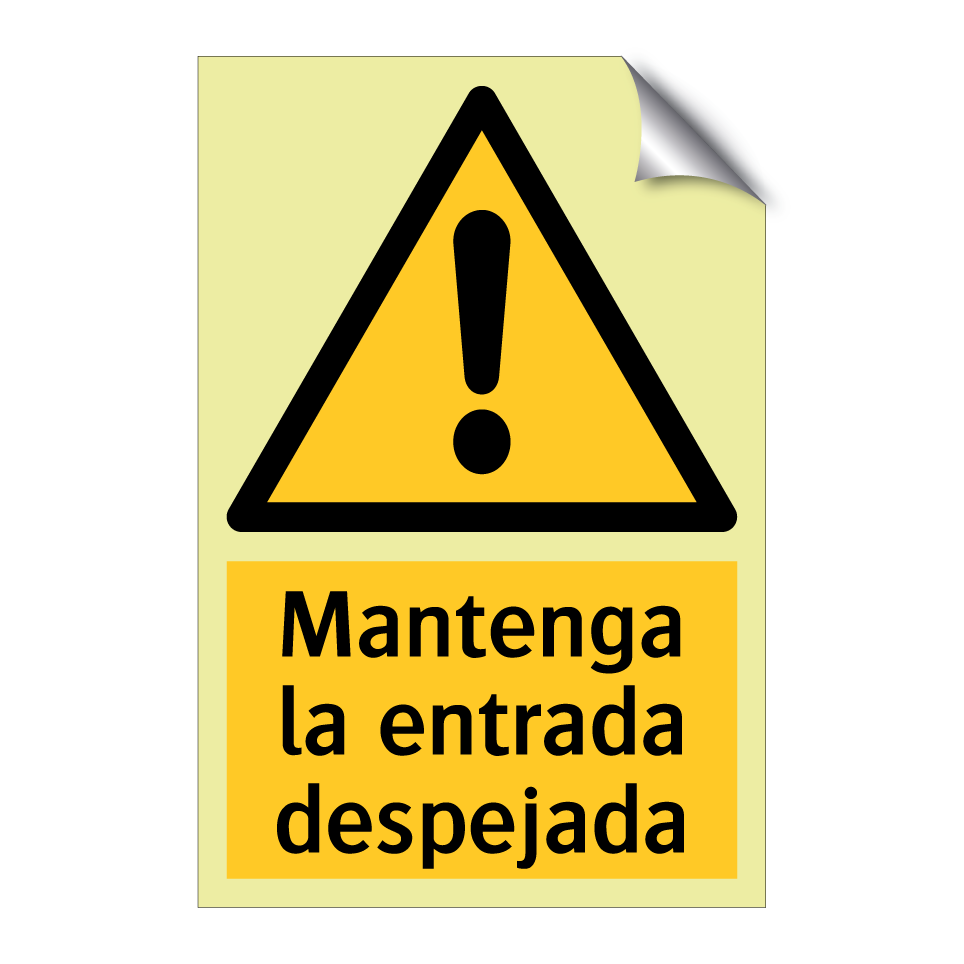 Mantenga la entrada despejada
