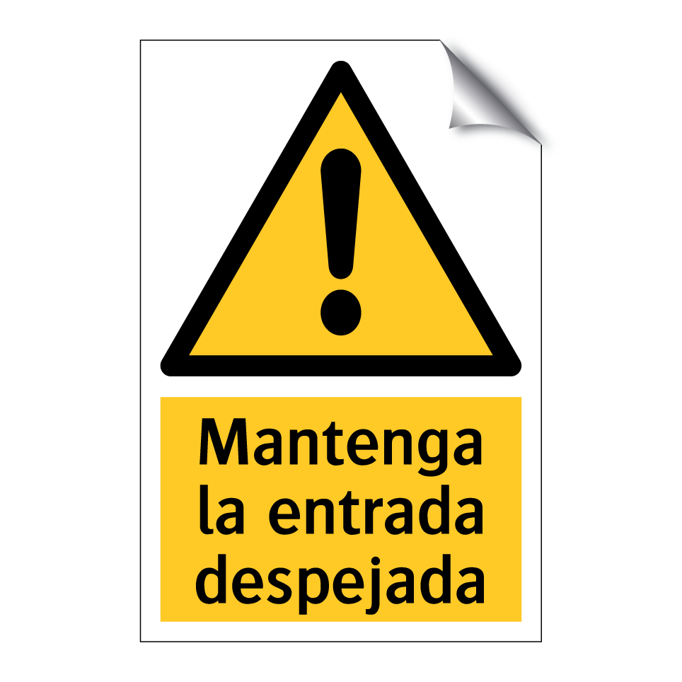 Mantenga la entrada despejada