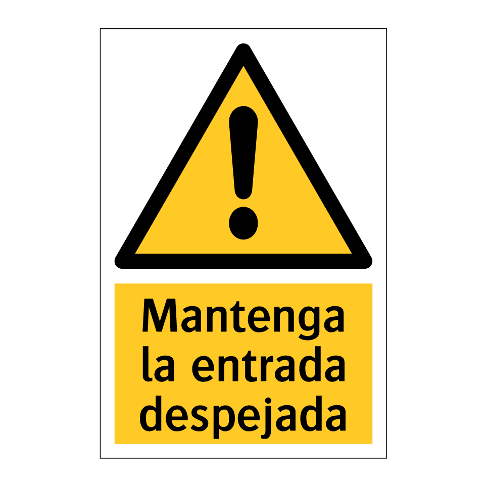 Mantenga la entrada despejada