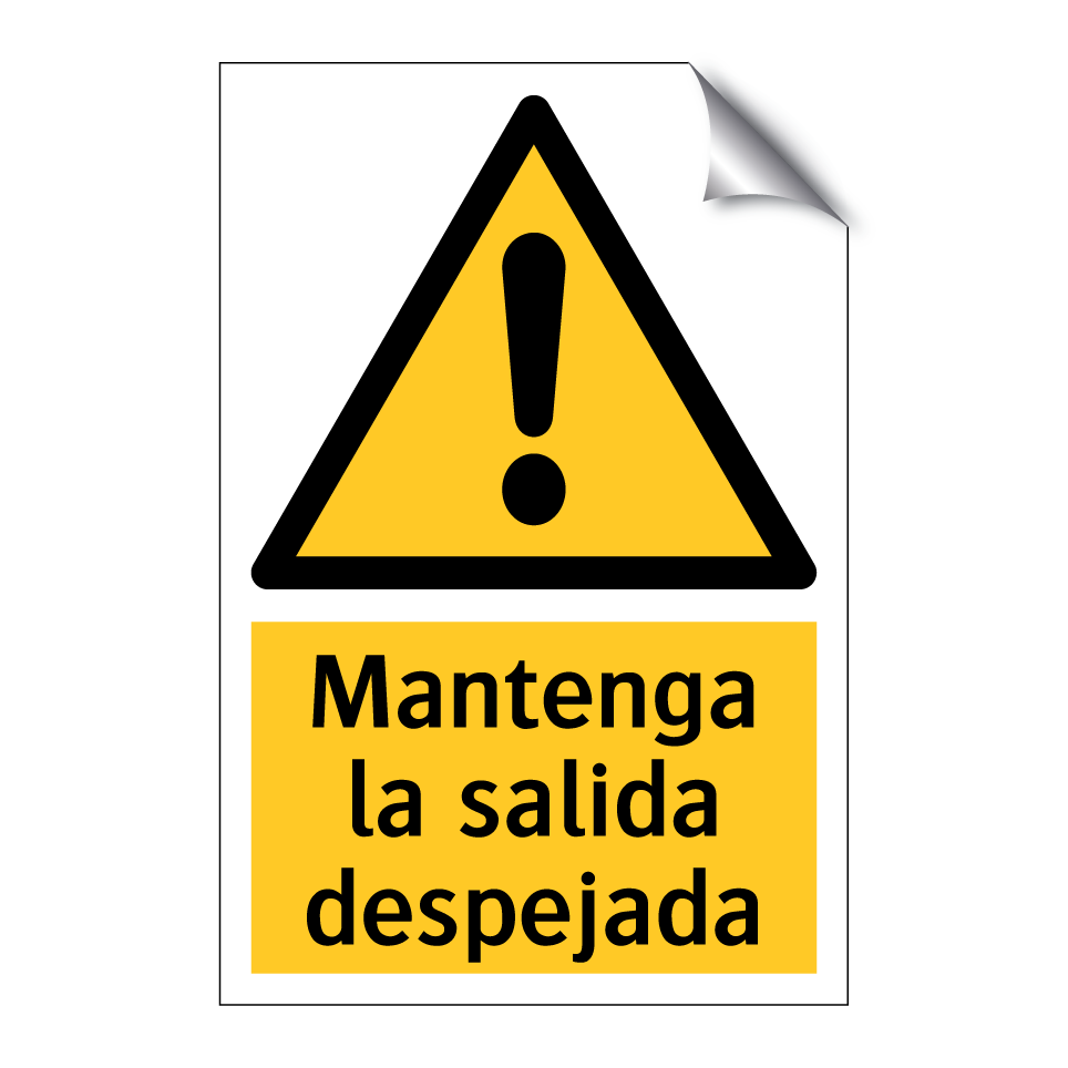 Mantenga la salida despejada