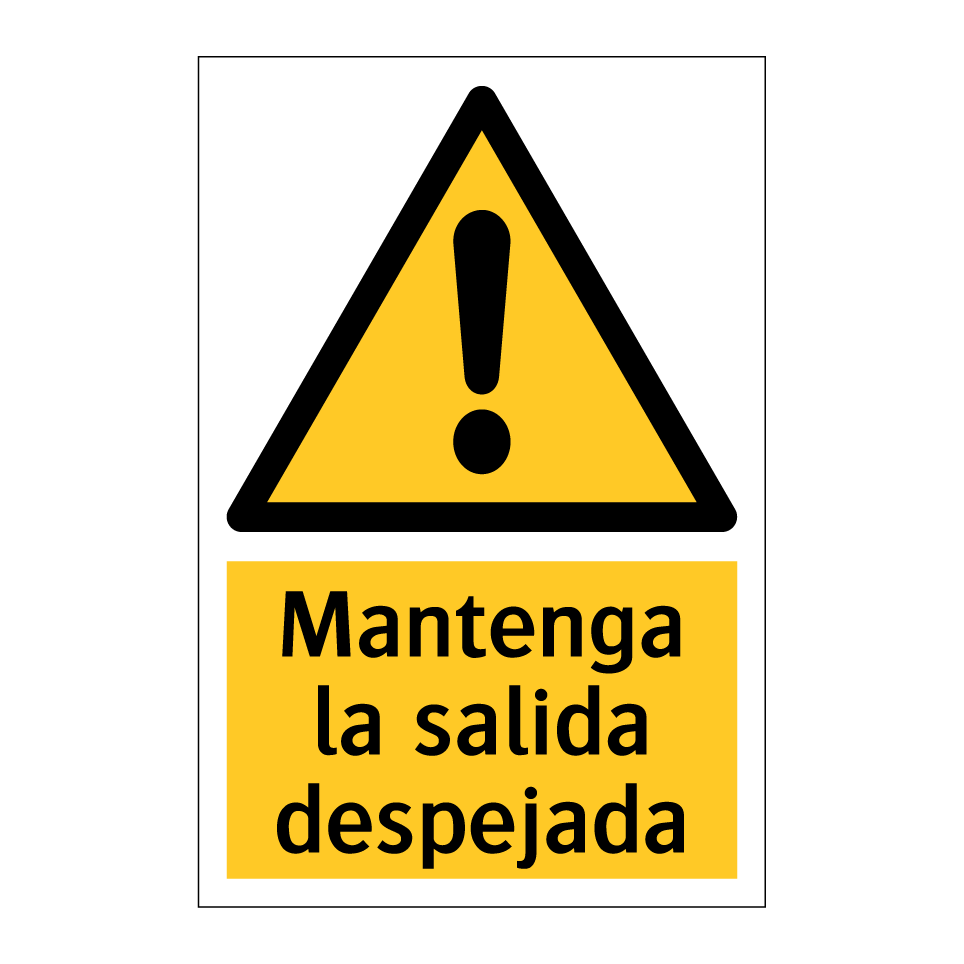 Mantenga la salida despejada