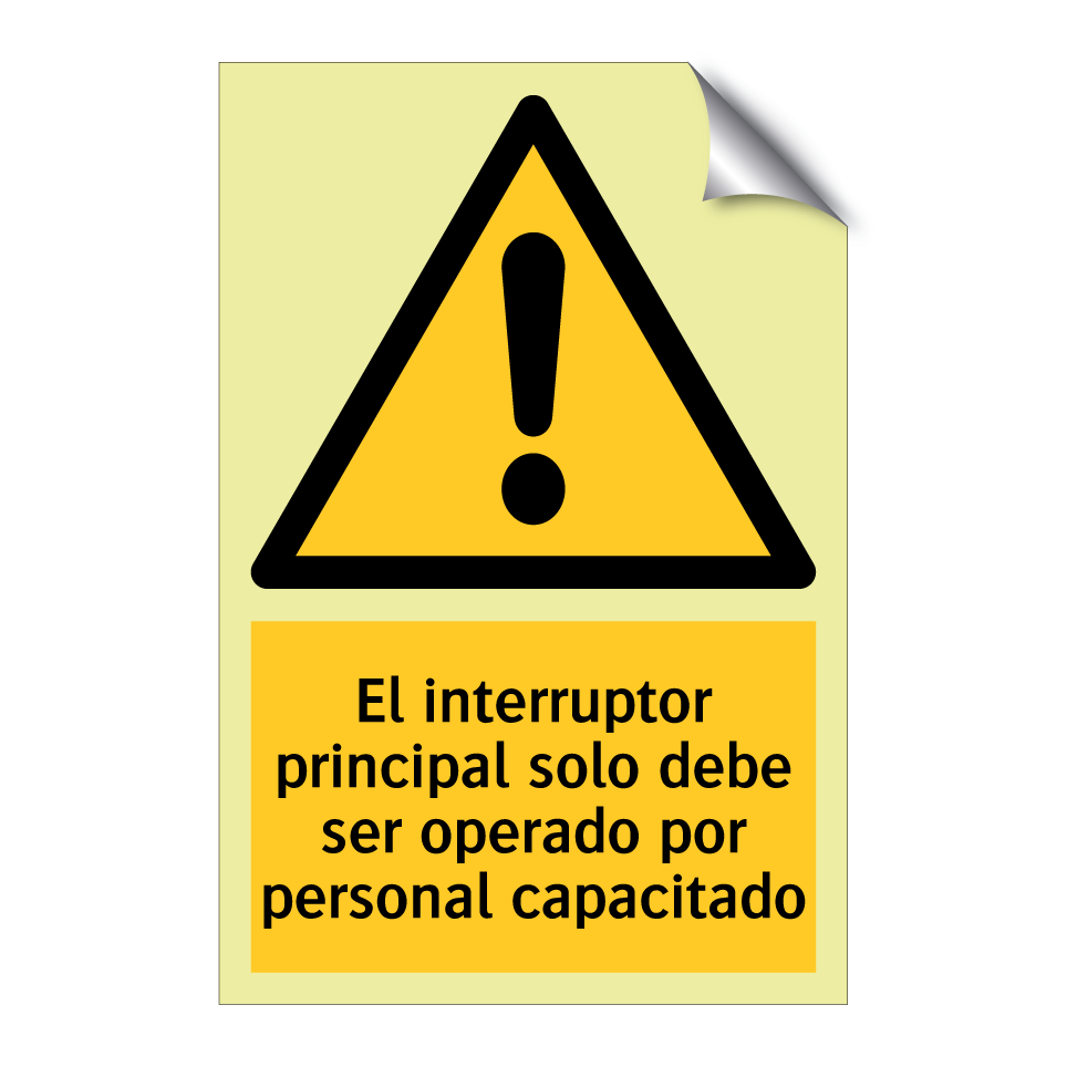 El interruptor principal solo debe ser operado por personal capacitado