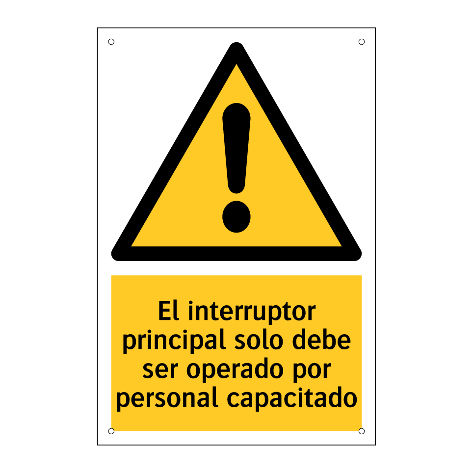 El interruptor principal solo debe ser operado por personal capacitado