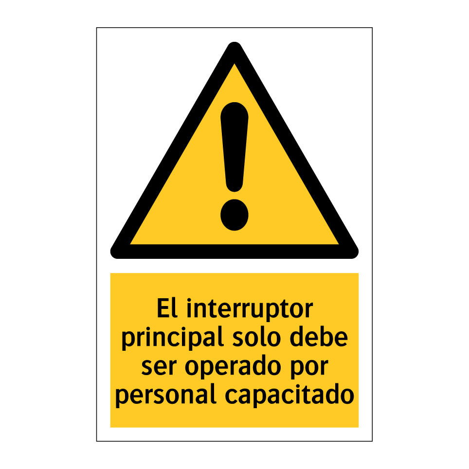 El interruptor principal solo debe ser operado por personal capacitado