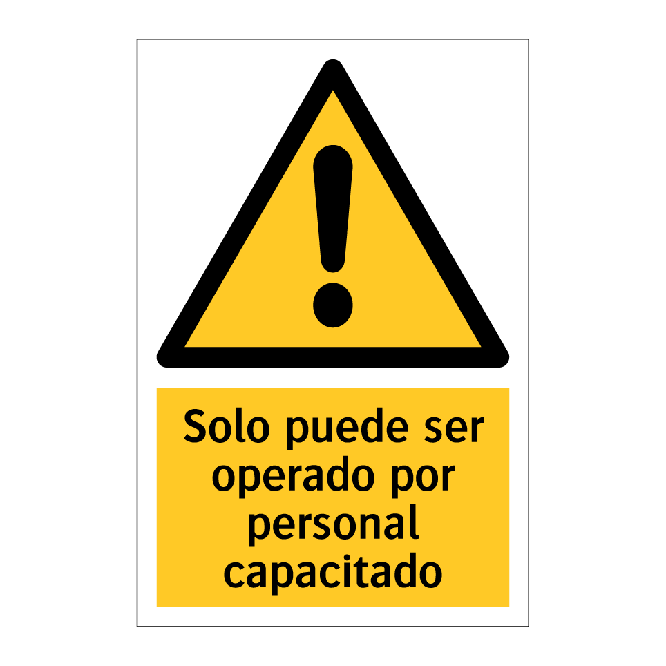 Solo puede ser operado por personal capacitado