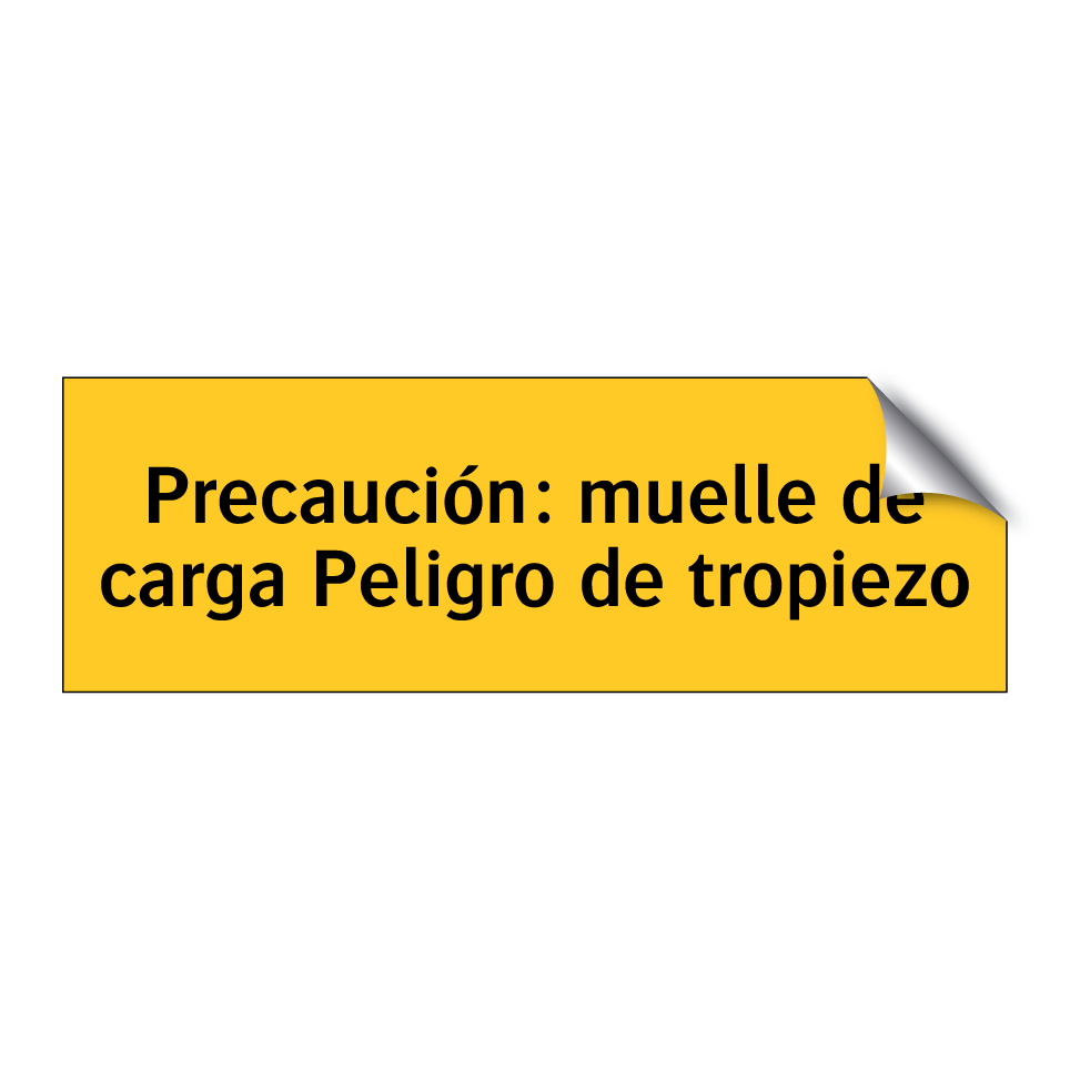 Precaución: muelle de carga Peligro de tropiezo